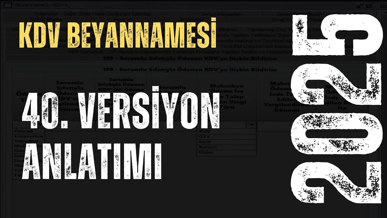 1 Nolu KDV Beyannamesi | 40. Versiyon Değişiklikleri ile Anlatımı