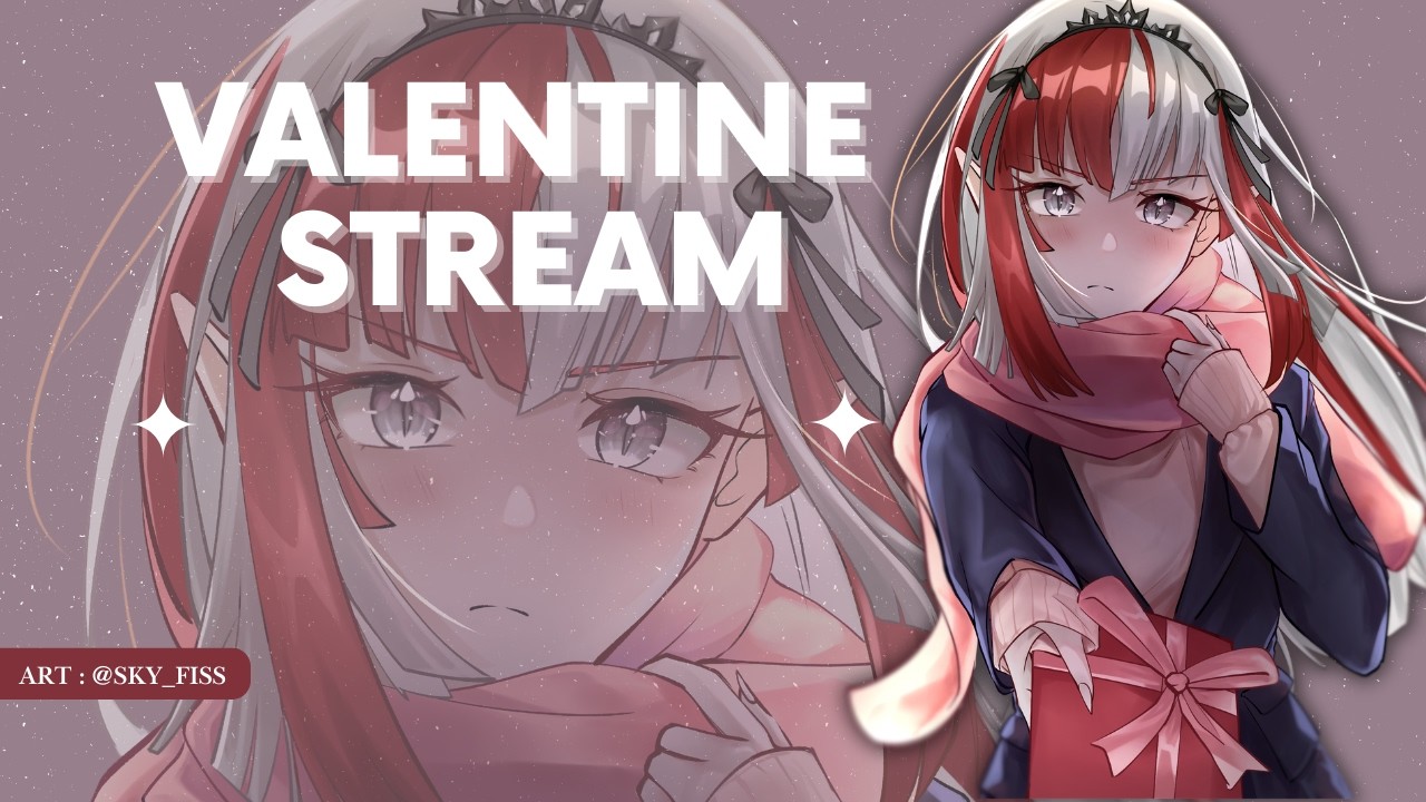 【VALENTINE STREAM 】gimana 14 februari kalian? 𐙚⋆°｡⋆♡ 𓆩ദ്ദി^._.^𓆪【Kashia Kavanna】