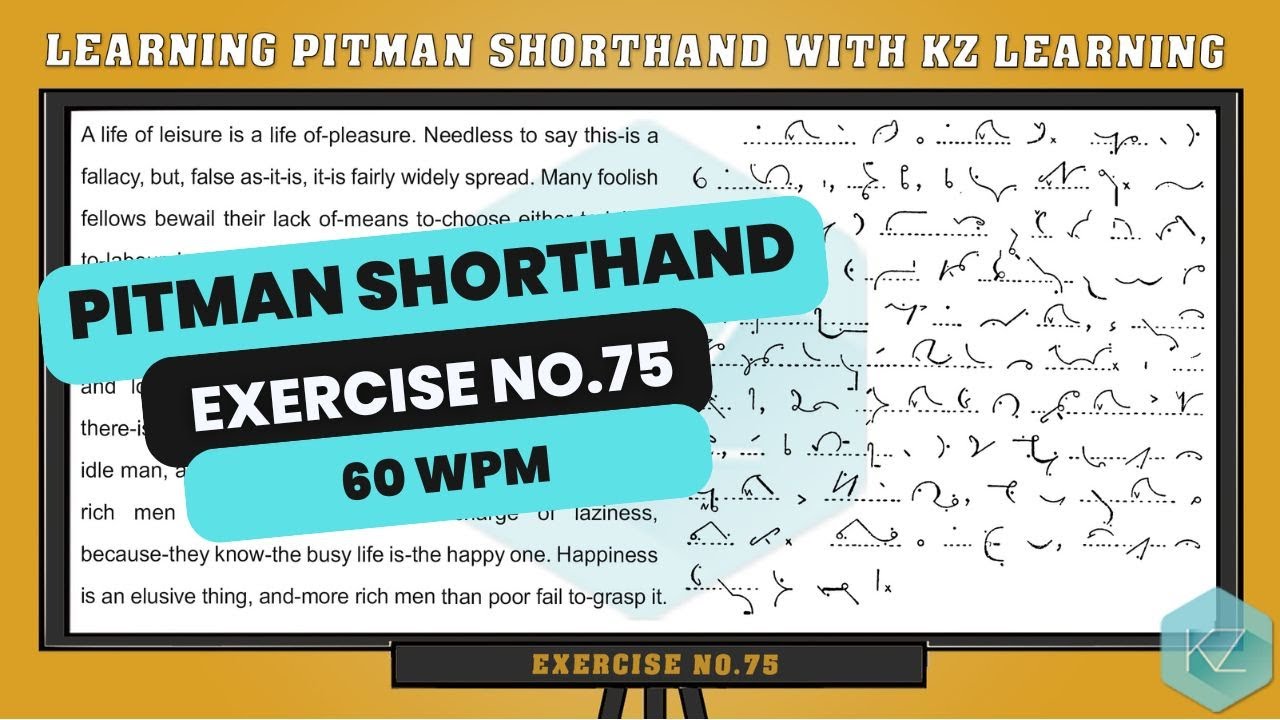 Exercise No.75 @ 60 WPM - Pitman Shorthand Dictation - KZ Learning 