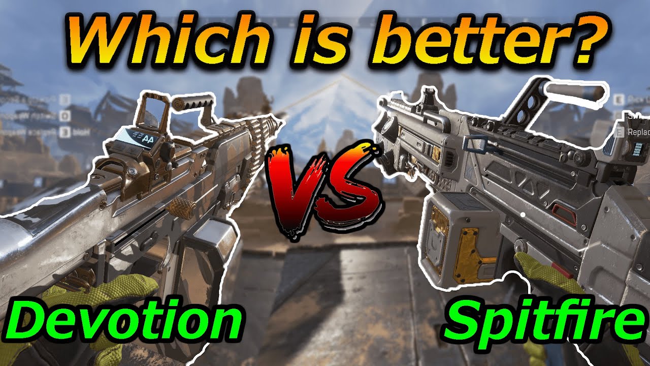 Is the SPITFIRE or DEVOTION better? Ultimate Comparison - Apex Legends Tips&Tricks