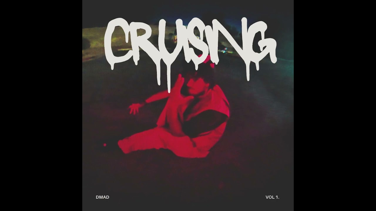 DMAD - Cruising (Official Vibe)