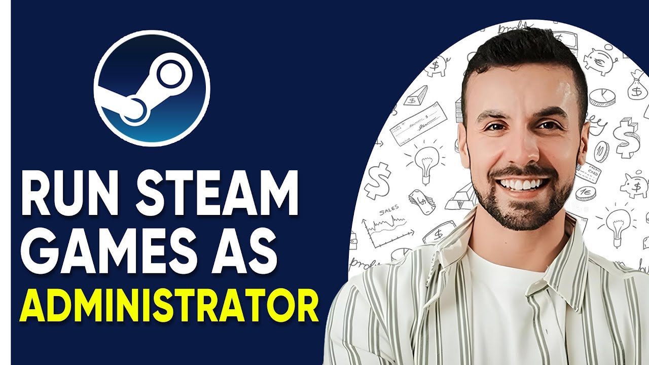 How To Run Steam Games As Administrator - Full Tutorial