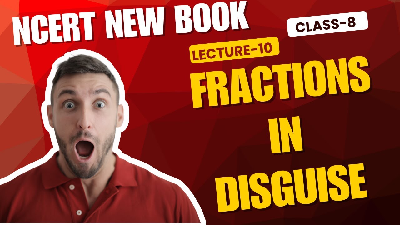 Tricky Percentages  | Fractions in Disguise | New NCERT Class 8 Maths