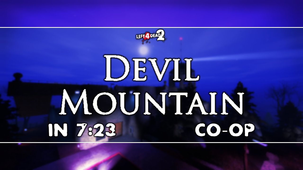 [TAS] Left 4 Dead 2 | Devil Mountain in 07:23 (Co-Op)
