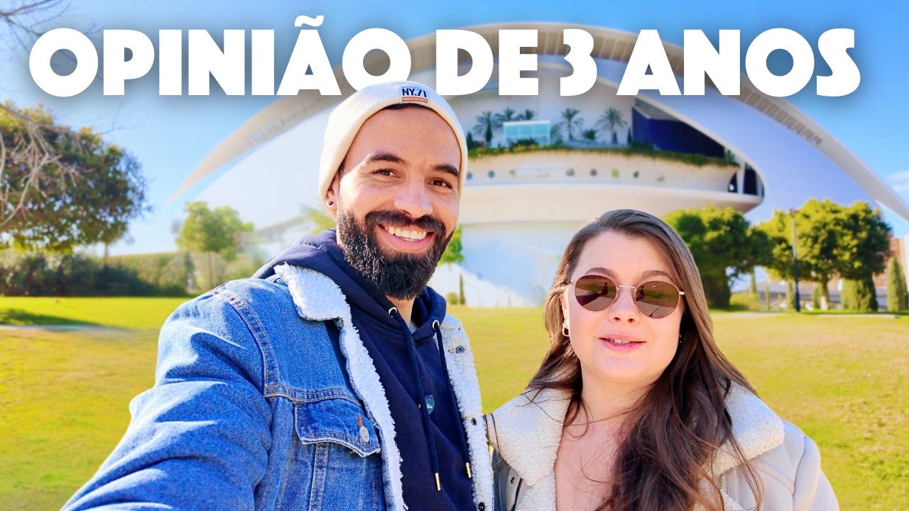 VALÊNCIA ainda vale a pena? 3 ANOS vivendo na Espanha 🇪🇸