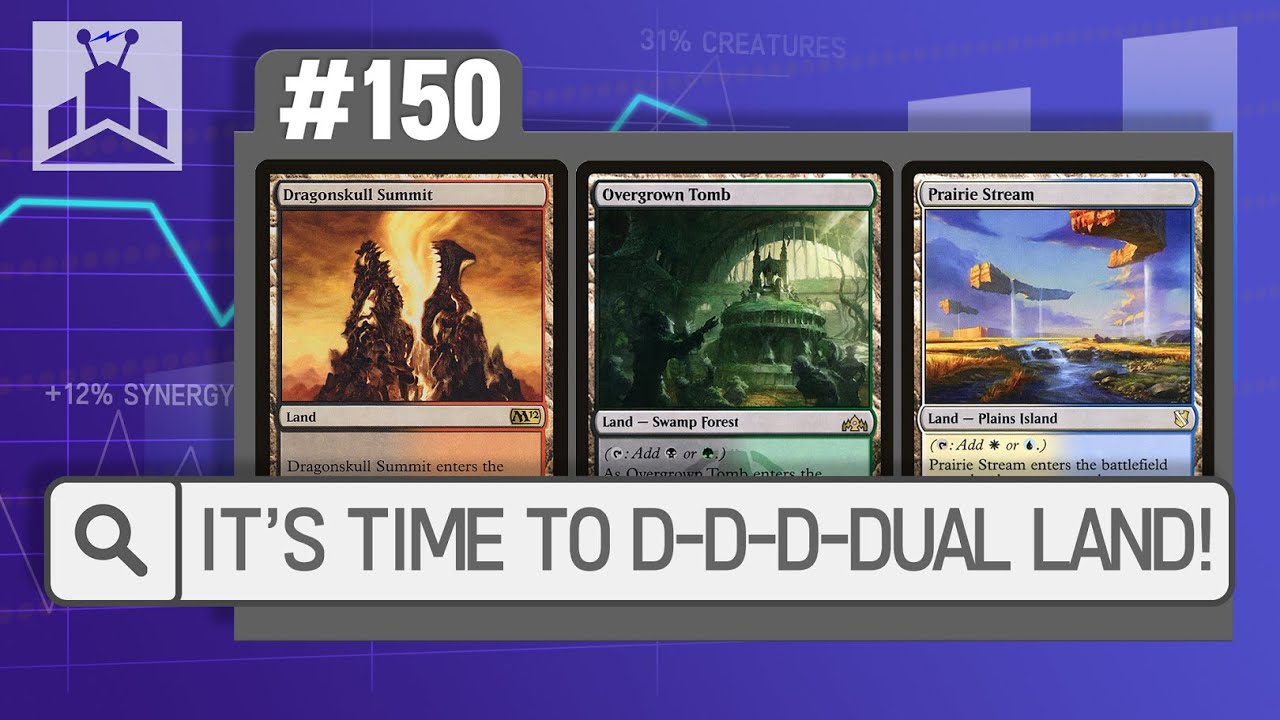 It's Time to D-D-D-Dual Land! | EDHRECast 150