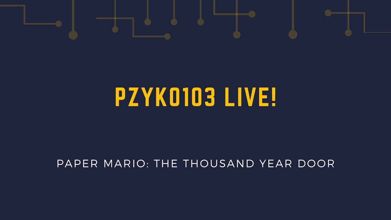 Paper Mario: The Thousand Year Door - First Playthrough - Day 1 - pzyko103 Live!