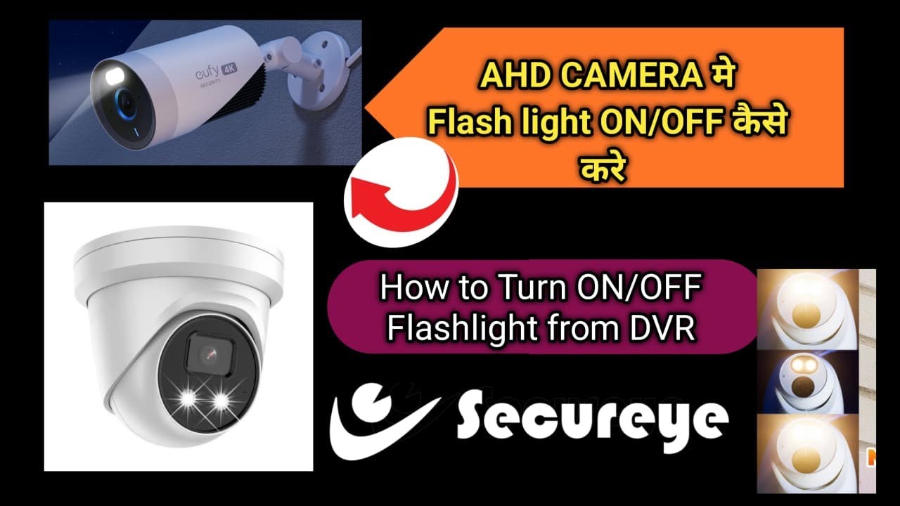 Secureye AHD Camera Flash Light Enable कैसे करे || CCTV DVR Hidden Setting Explained #secureye #cctv