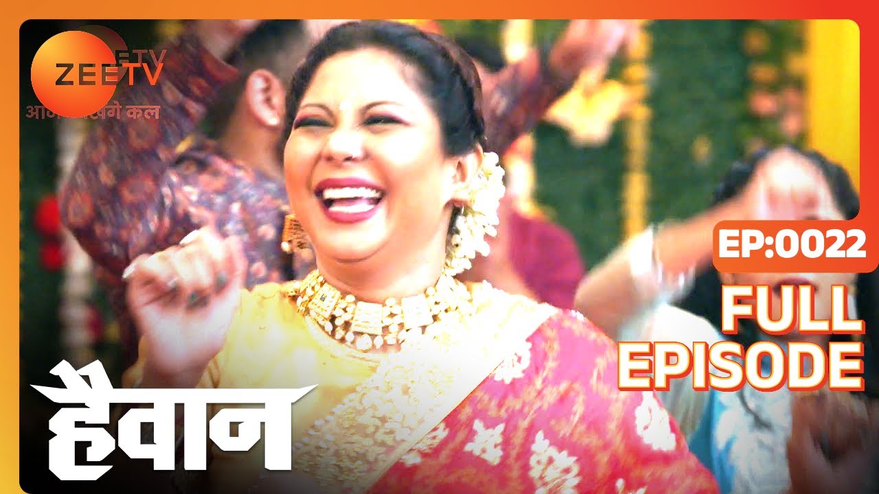 EP 22Хайваан - Индийское телешоу хинди - Же ТВ