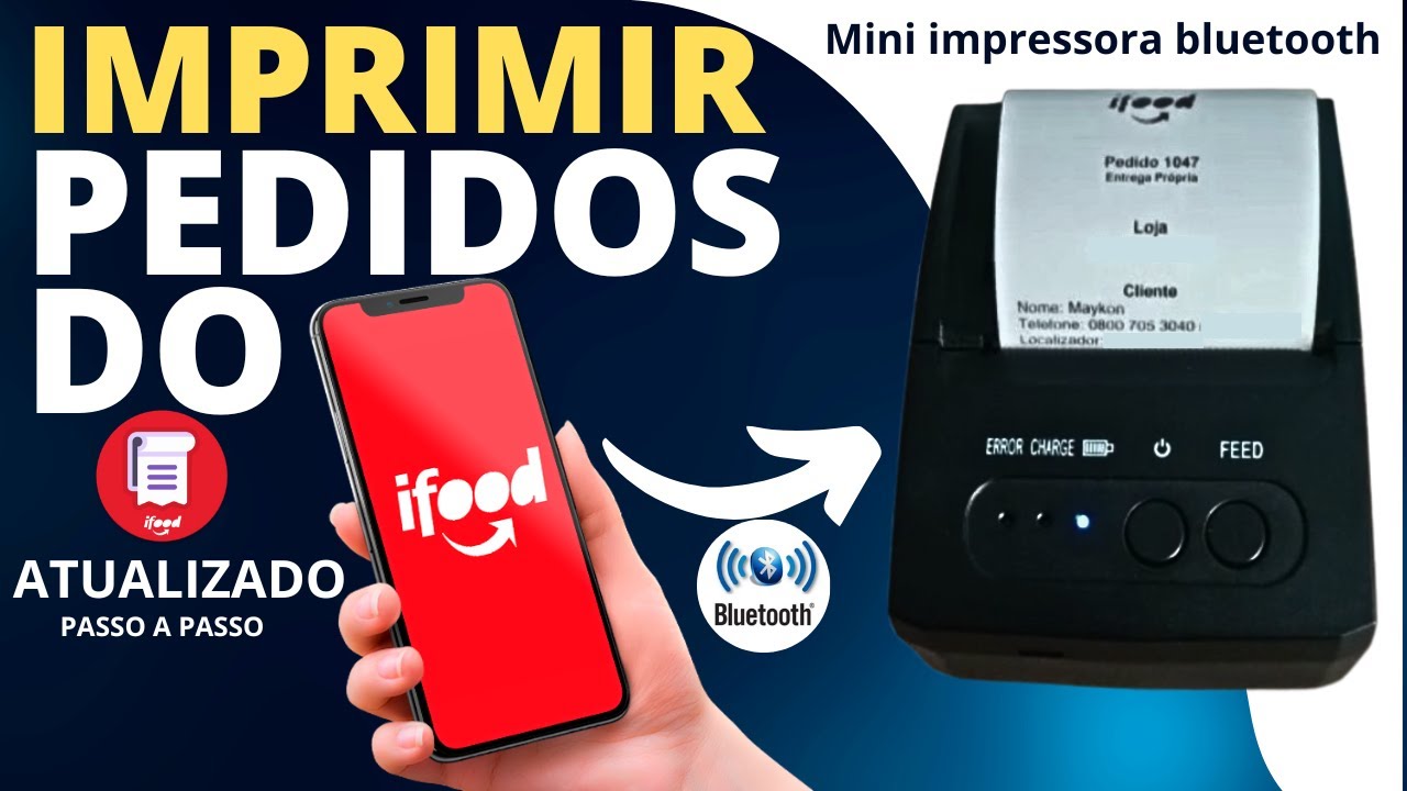 ATUALIZADO Imprimir PEDIDO do IFOOD pelo CELULAR com mini impressora bluetooth / Gestor de pedidos