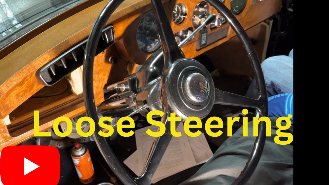 Loose Steering on 1961 Rolls Royce Silver Cloud II