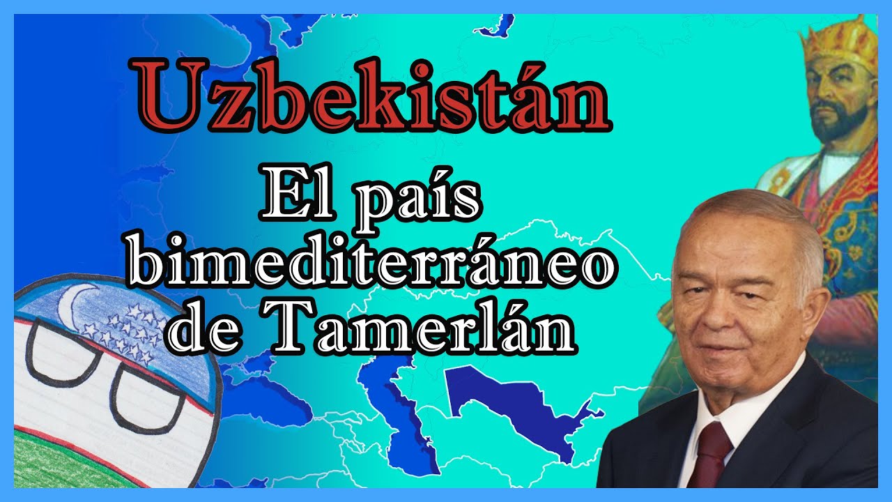 Historia de UZBEKISTÁN🇺🇿🇺🇿 en 15 minutos - El Mapa de Sebas