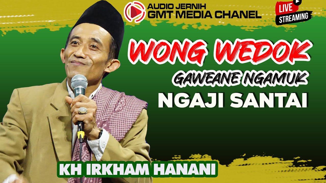 KH Irkham Hanani Lucu Rungokno Wong Wedok Jadi Istri Yang Taat Suami Live Bendo Pojok Mojogedang