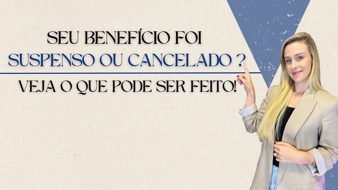 BENEFÍCIO INSS CANCELADO? Faça Isso AGORA para Reverter a Decisão