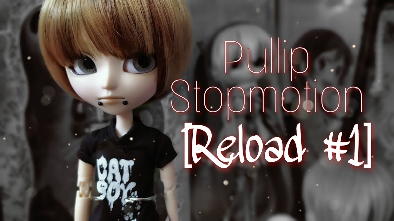 [PULLIP STOP MOTION|СТОП МОУШЕН ПУЛЛИП] Перезагрузка #1