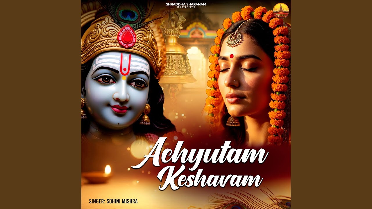 Achyutam Keshavam