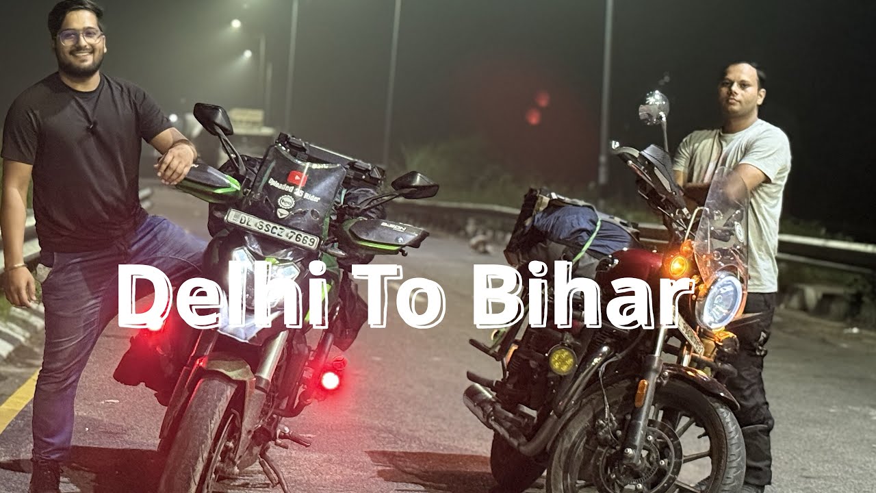 EP : 1️⃣ | Non Stop Ride | Delhi to Bihar (Buxar) Bike Ride via Agra & Lucknow | North East Ride