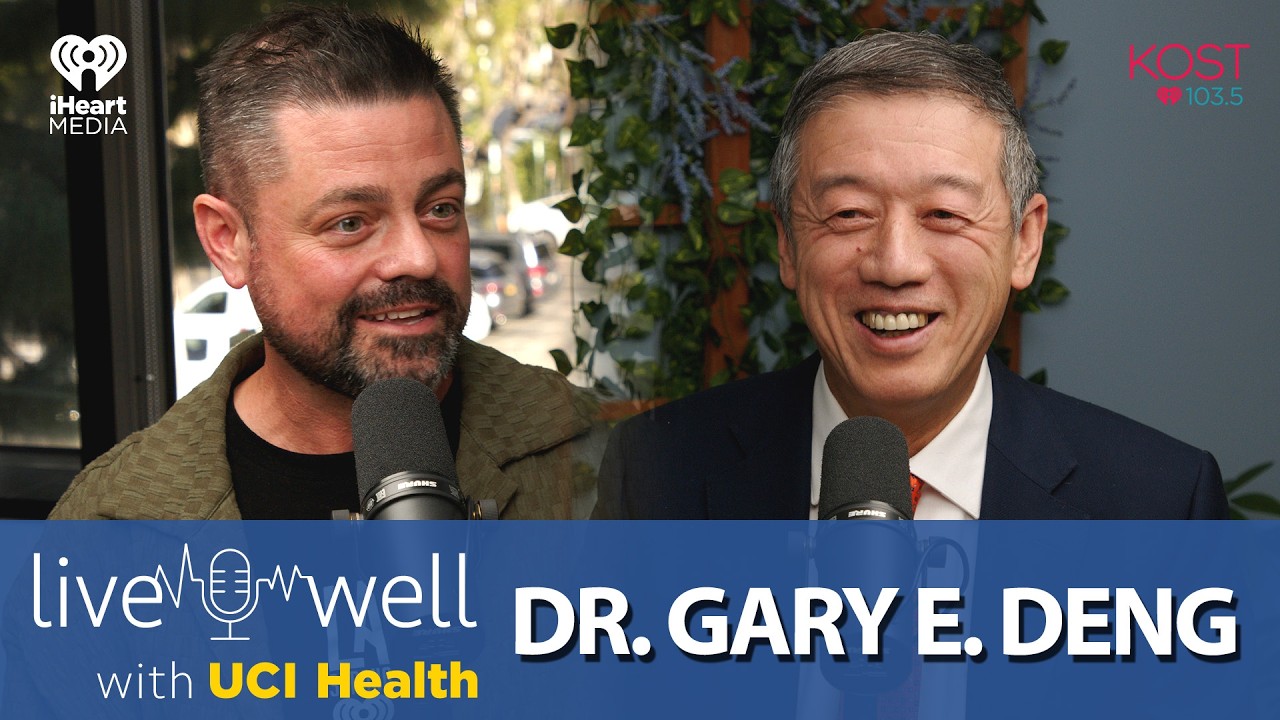A Whole-Person Approach to Fighting Cancer with Dr. Gary Deng | Live Well with UCI Health