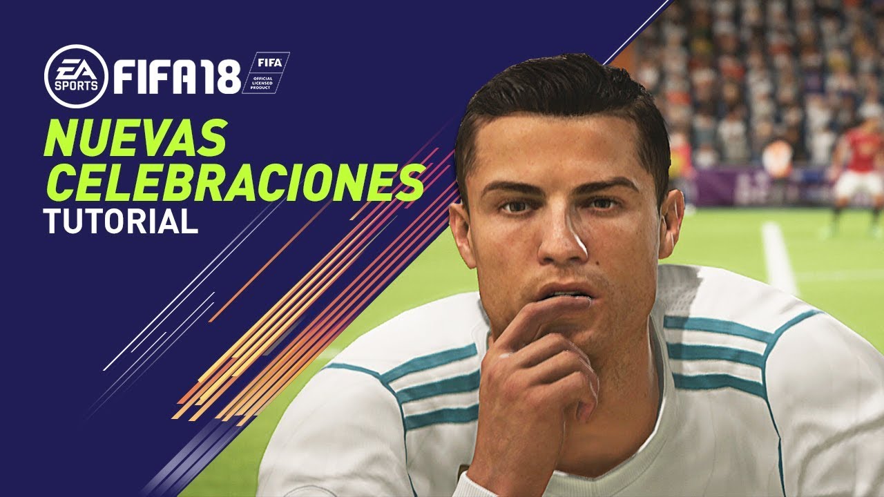 FIFA 18 NUEVAS CELEBRACIONES - TUTORIAL