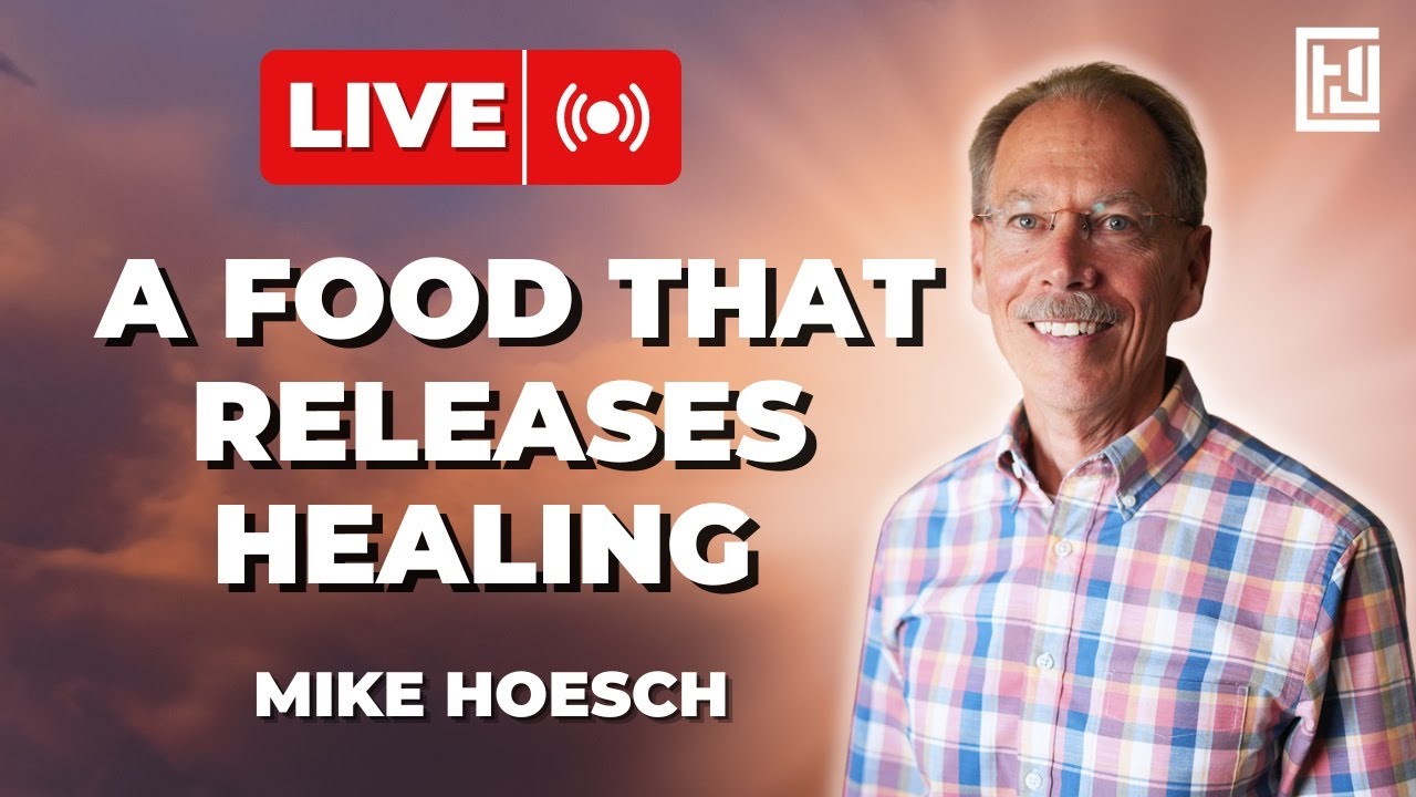 A Food That Releases Healing | Mike Hoesch
