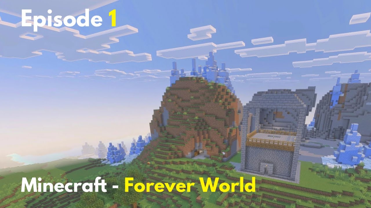 Episode 1 - Minecraft - Forever World I