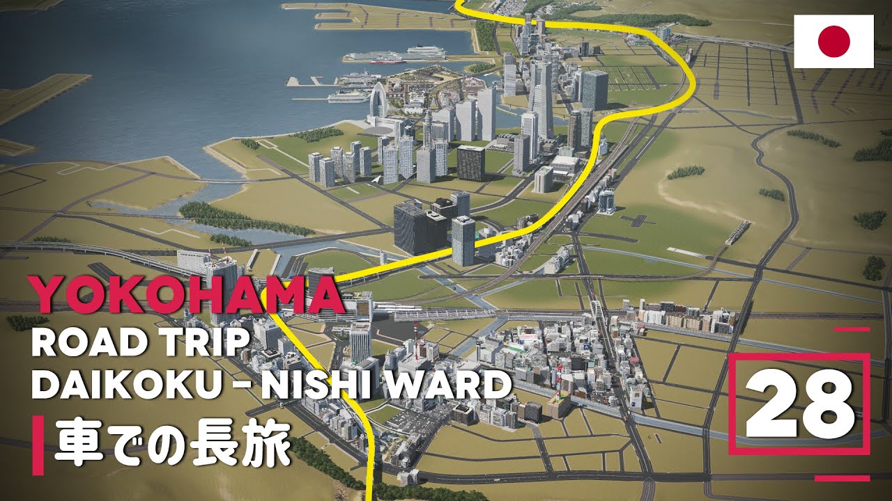Road Trip : Form Daikoku JCT to Nishi ward : Cities skylines : Yokohama