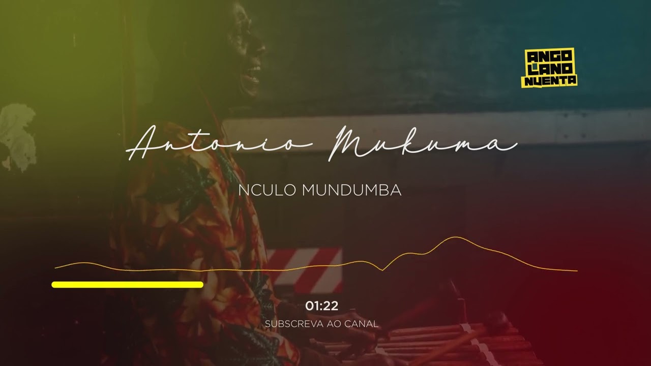 Antonio Mukuma - Nculo mundumba