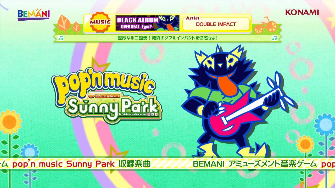 【pop'n music Sunny Park】OVERHEAT -Type P-