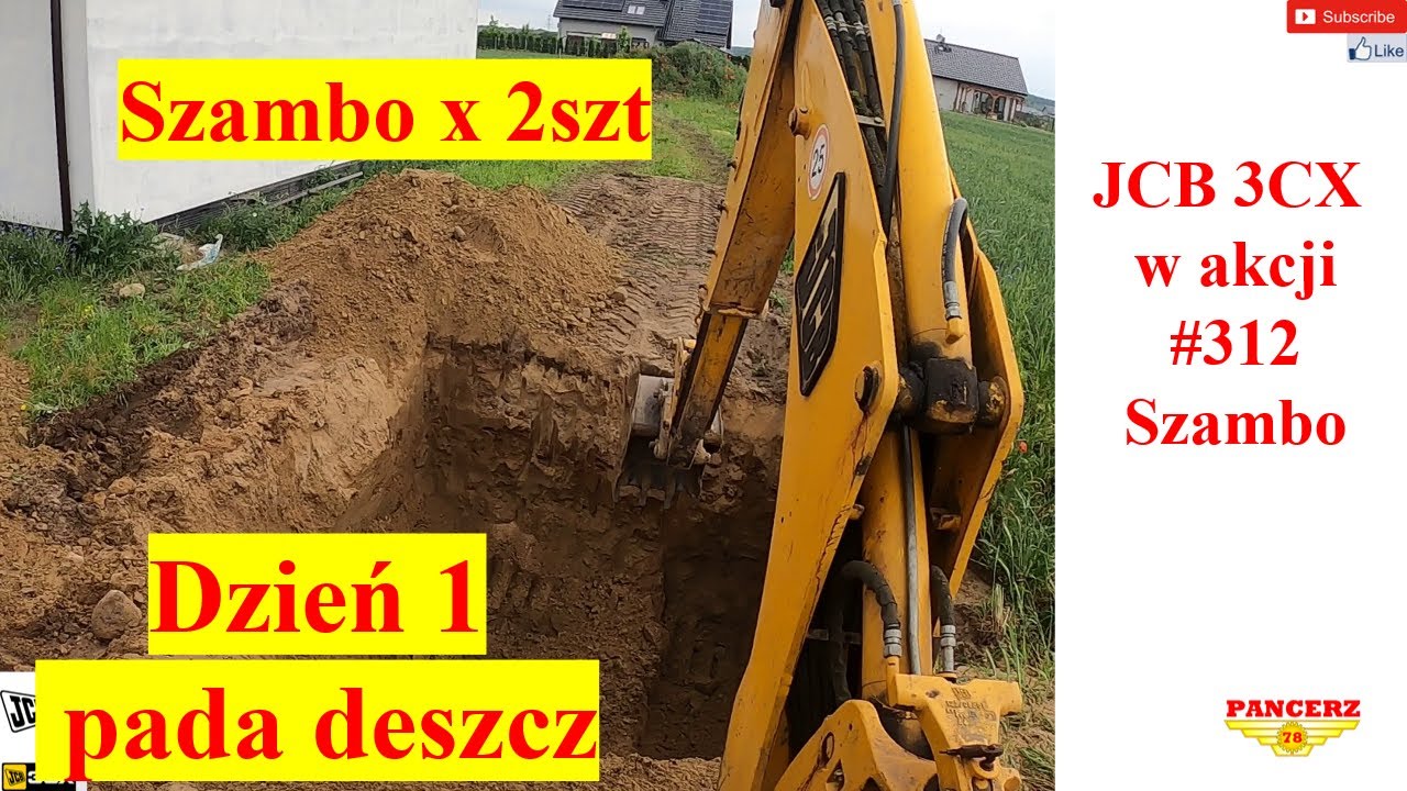 JCB 3CX w akcji # 312 Szambo x2 Dzień 1 Pada deszcz