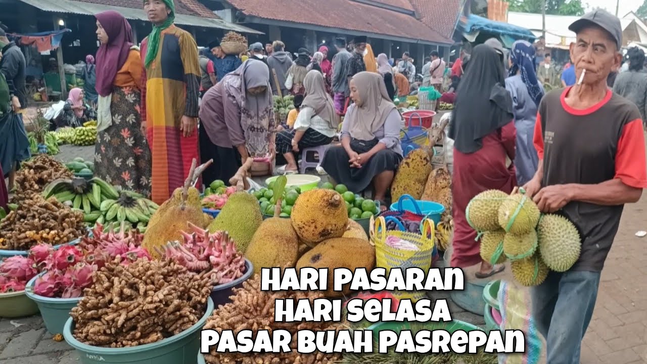 HARI SELASA SURVE HARGA BUAH NANGKA ALPUKAT PETE DURIAN DAN REMPAH 