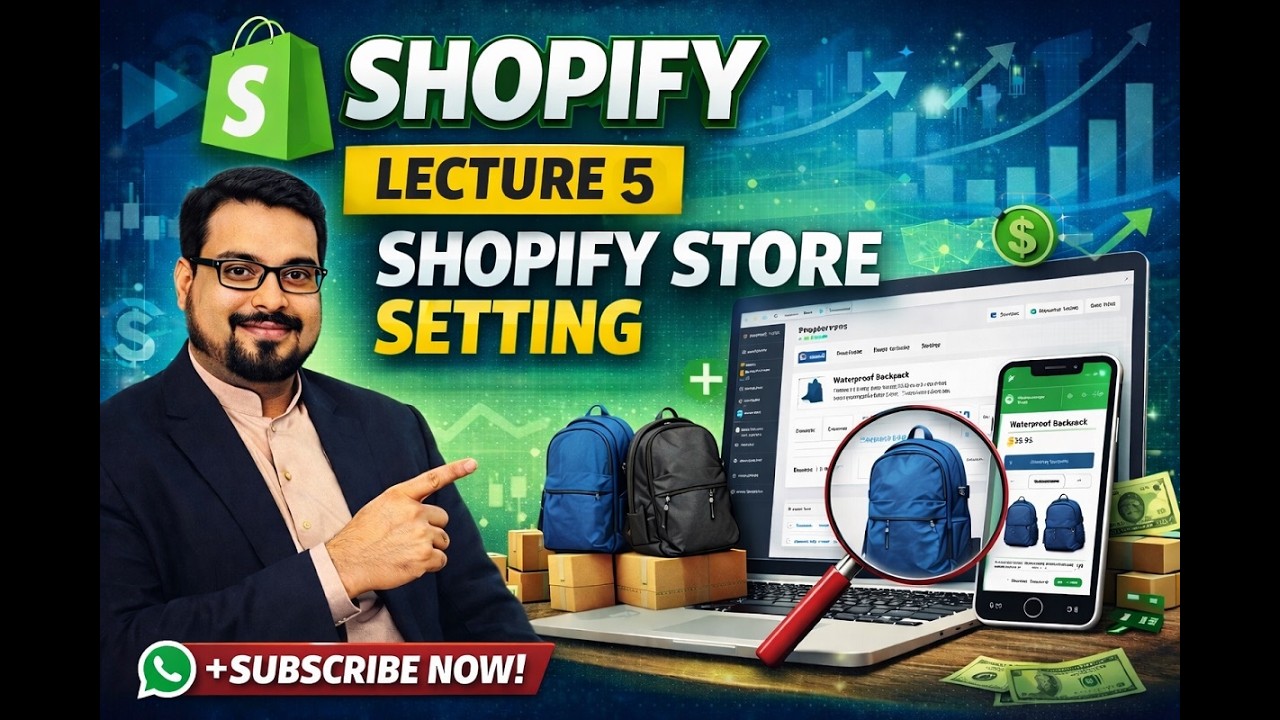 Shopify Course Lecture 5 | Shopify Store Settings Complete Setup