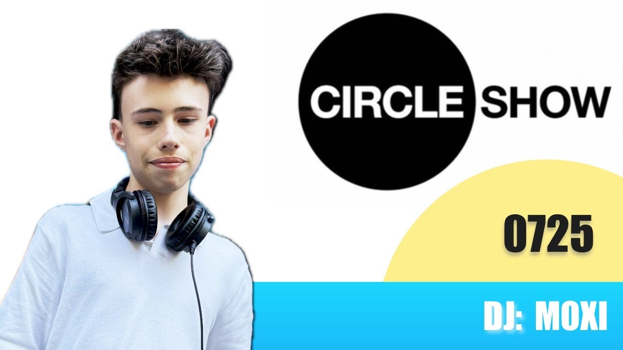 Circleshow DJ-BBQ 07/25 - MOXI