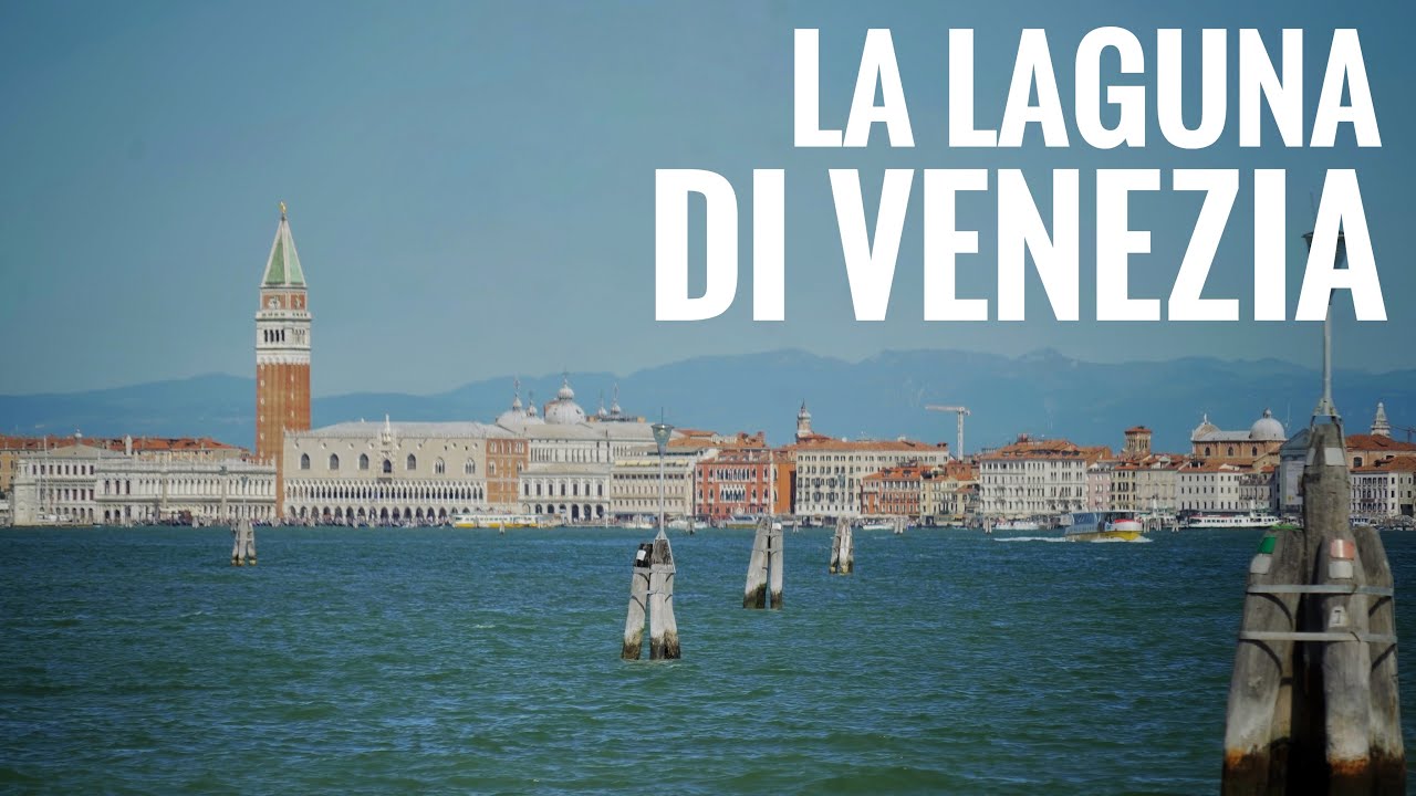 🇮🇹 La Laguna di Venezia: documentario di viaggio