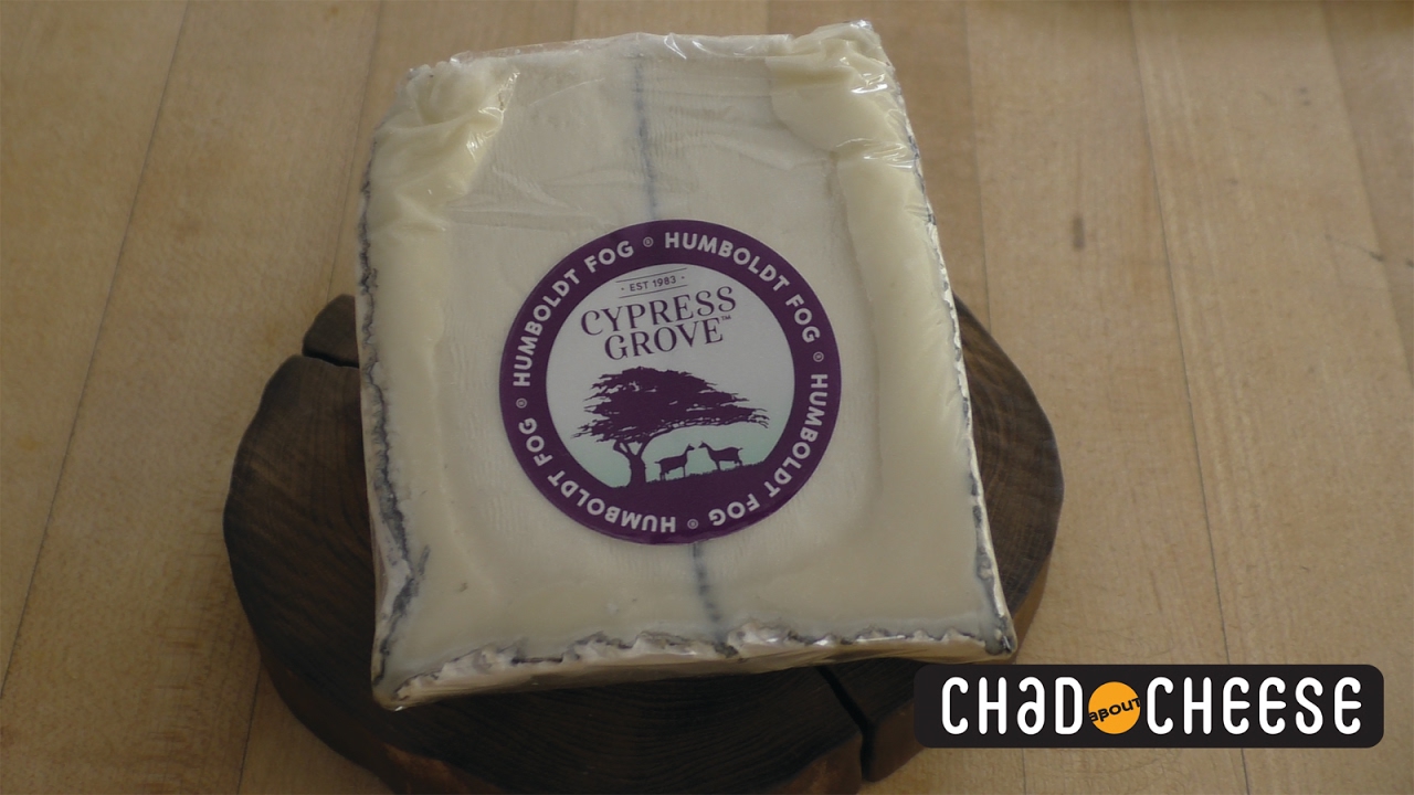 Chad about Cheese - Humboldt Fog