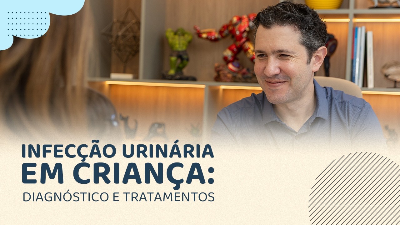 Infecção urinária em crianças: diagnóstico e tratamentos