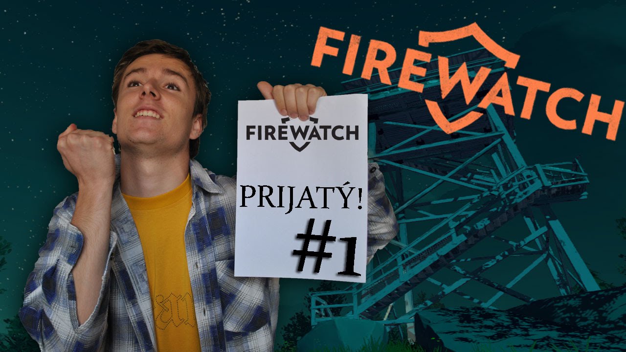 NOV&Yacute; JOB | Firewatch | #1 | SK/CZ Let's Play / Gameplay | George