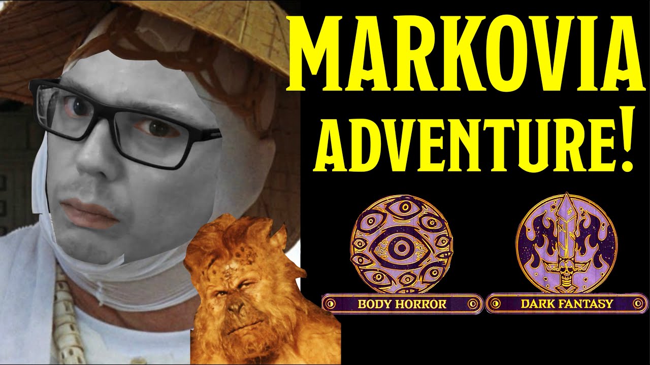 Let's make MARKOVIA in 5e!