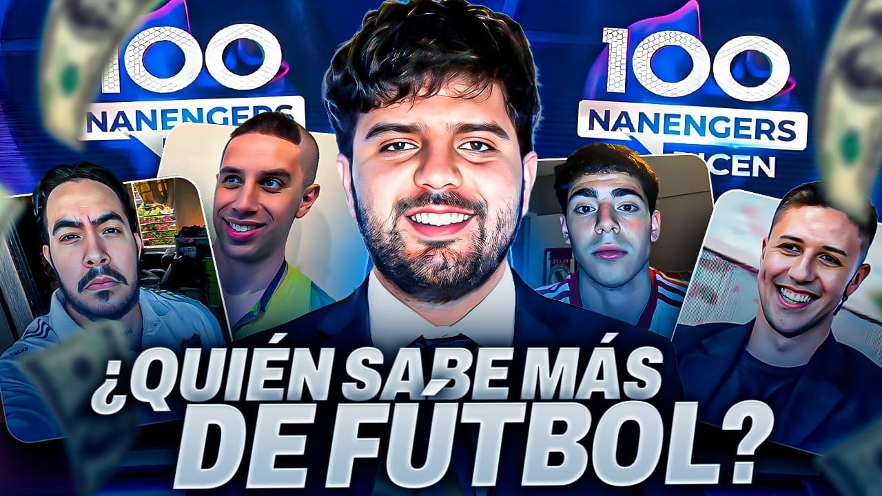 4 STREAMERS VS EL CHAT. ¿QUIEN SABE MAS DE FUTBOL? | 100 NANENGERS DICEN.