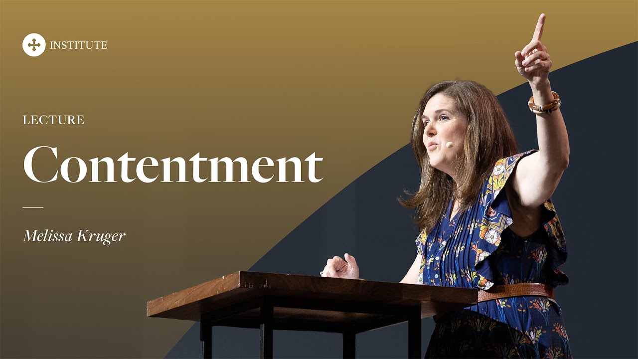 Melissa Kruger - Contentment | Institute