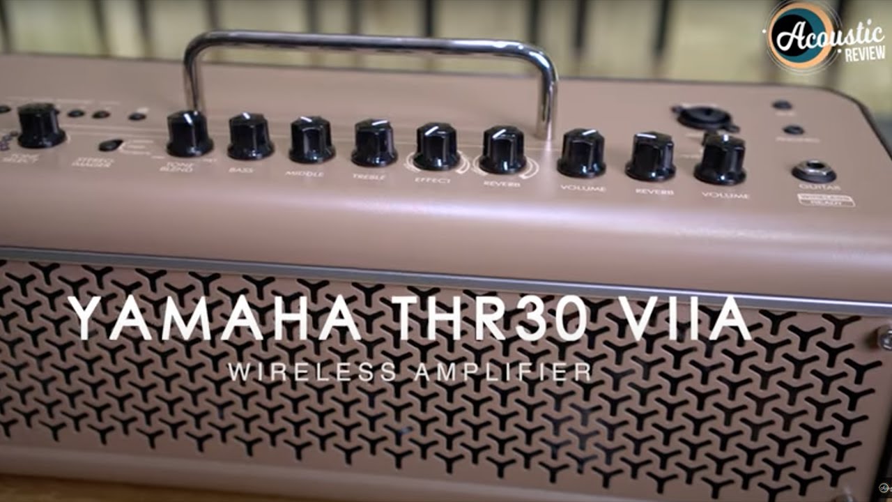Обзор беспроводного стереоусилителя для акустической гитары Yamaha THR30IIA