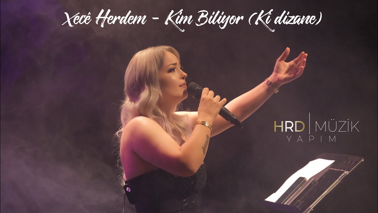 Xec&ecirc; Herdem - Kim Biliyor (K&icirc; dizane) T&uuml;rk&ccedil;e & K&uuml;rt&ccedil;e Yeni 2021
