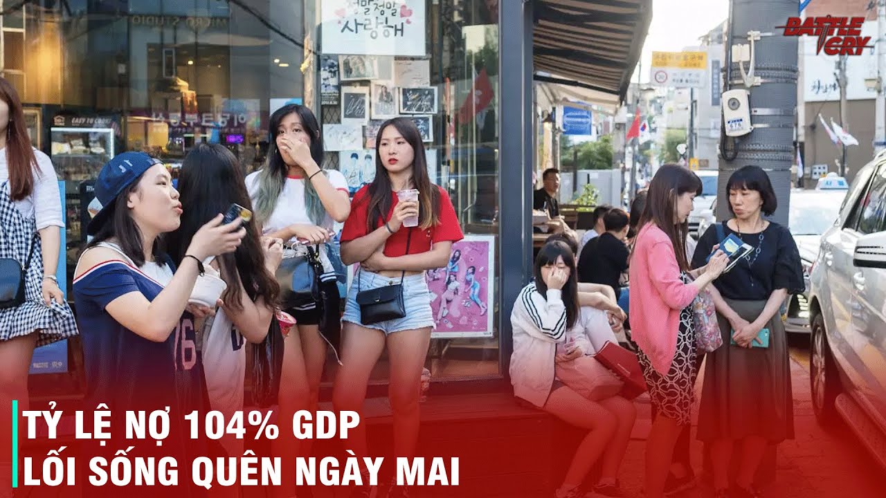MẶT TỐI HÀN QUỐC (PHẦN 2) NÚI NỢ CỦA GIỚI TRẺ HIỆN ĐẠI