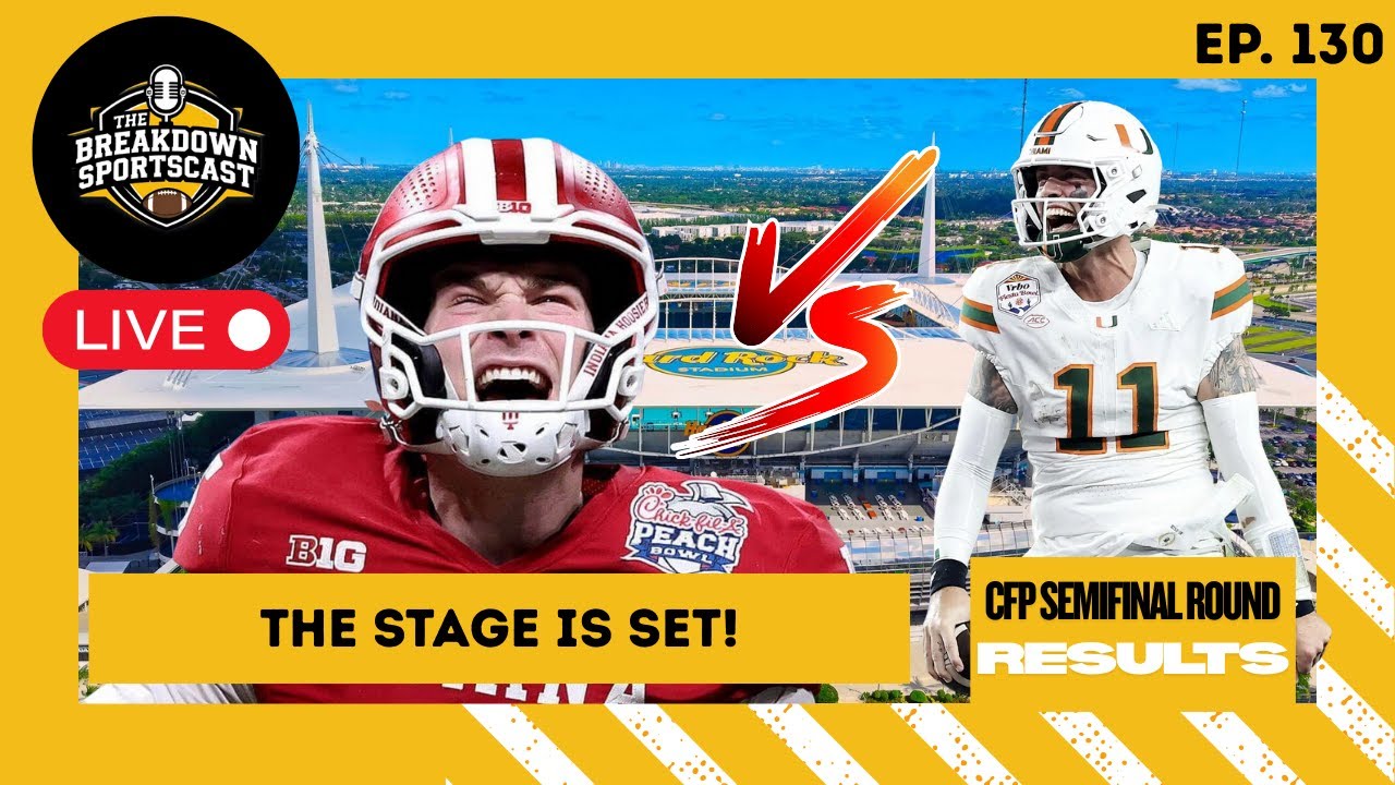 Ep. 130: College Football Playoff Semifinal Review | Indiana Stomps Oregon | Miami Wins Peach Bowl