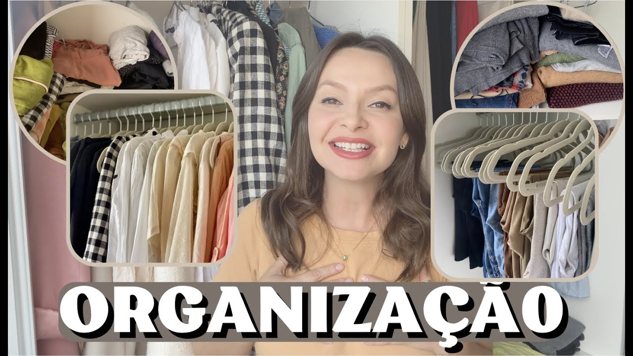 COMO ORGANIZAR UM GUARDA ROUPAS | DICAS SIMPLES E PRÁTICAS PARA SE INSPIRAR!!!