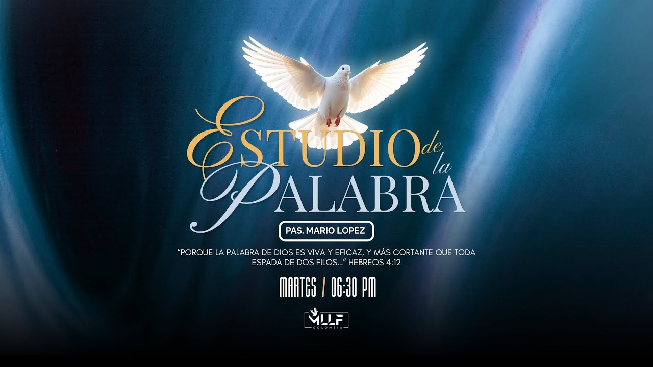 Estudio de la Palabra | Pastor Mario López Dorado
