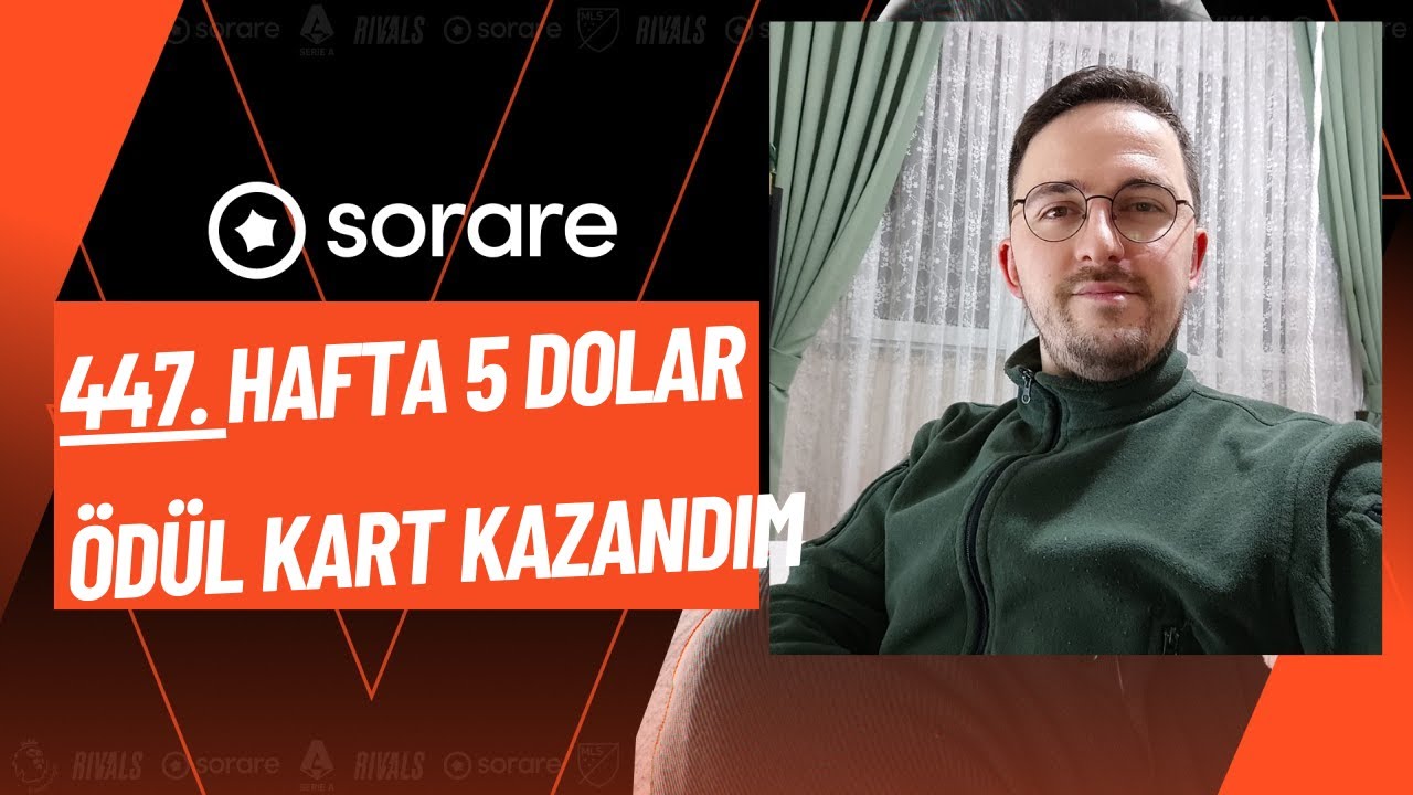 Sorarede 447. Hafta Kazandığım 5 Dolar ve Ödül Kartımı Açıyorum Sorare Para Kazandırıyor