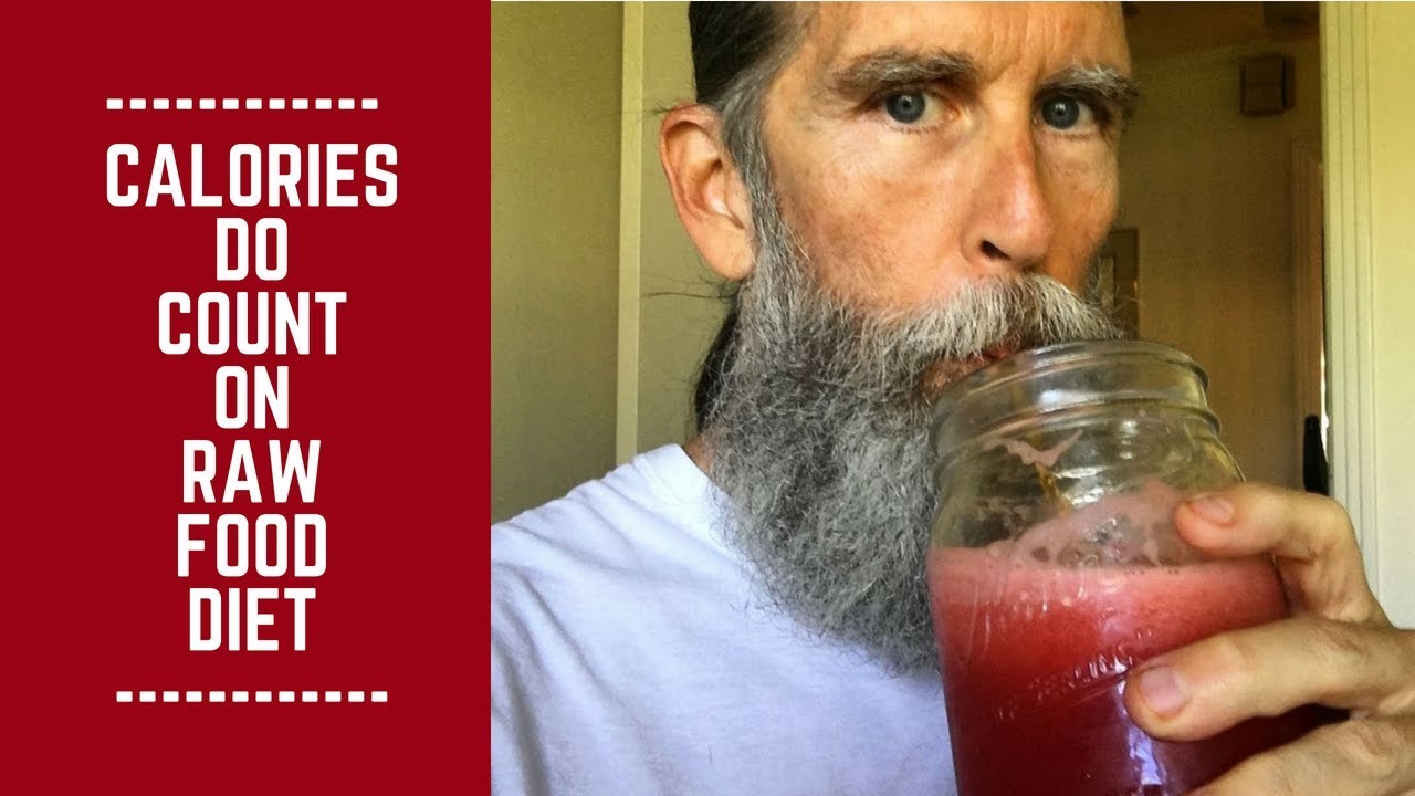 Calories Count on Raw Food Diet for Weightloss