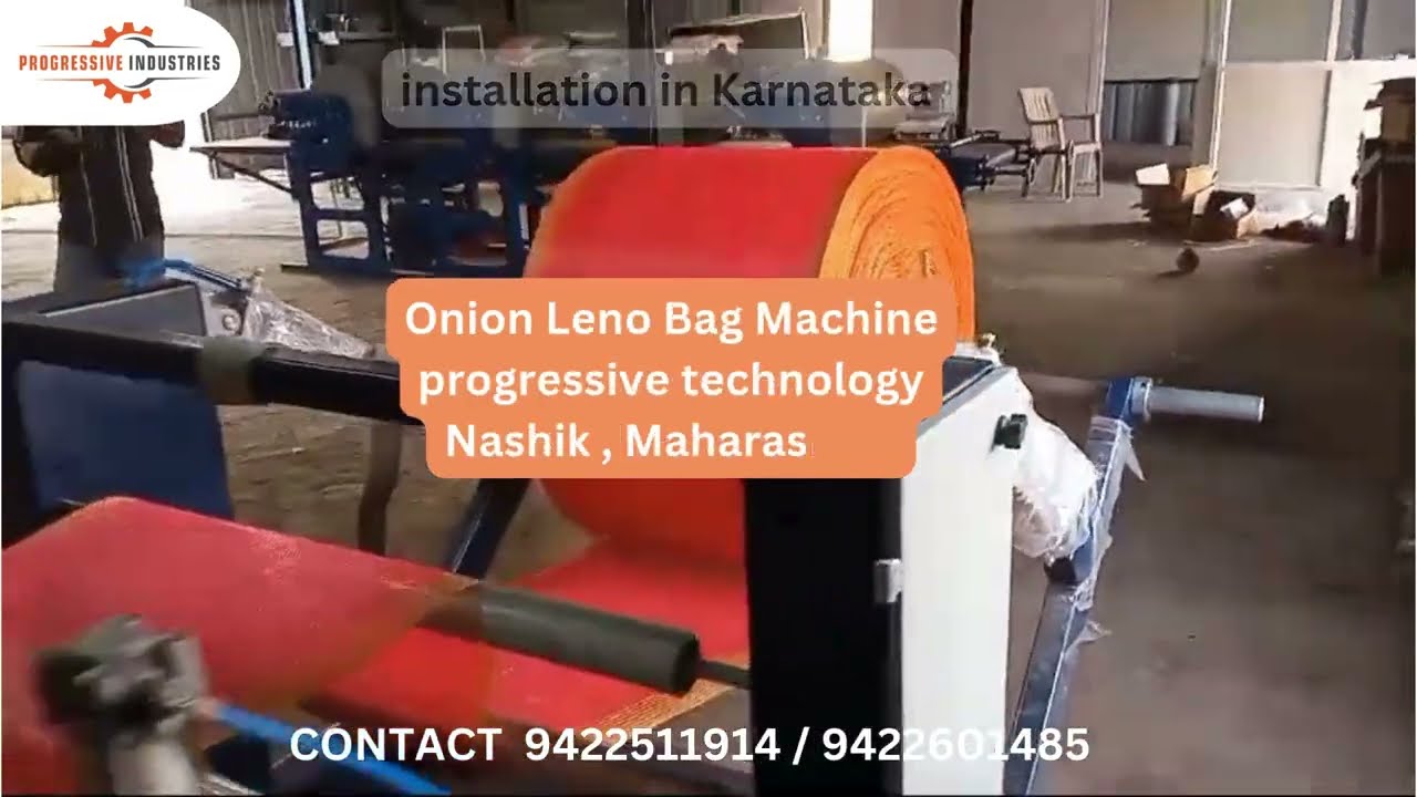 Onion /Leno/PP Bag Machine installation in Karnataka , progressive Technology , Nashik , 9422511914