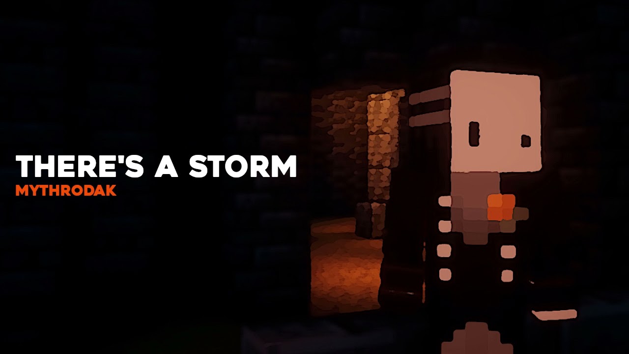 There's A Storm - Mythrodak