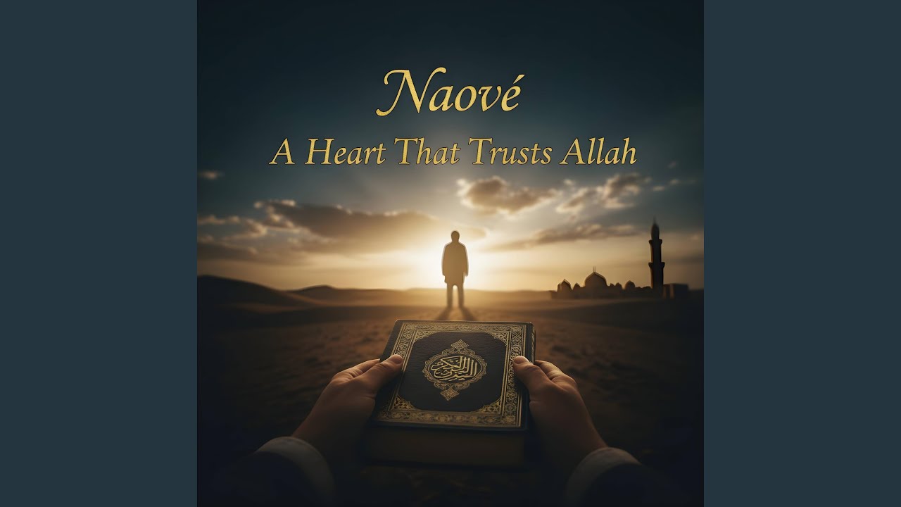 A Heart That Trusts Allah